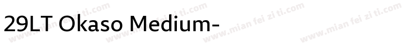 29LT Okaso Medium字体转换